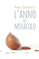 L'anno del miracolo